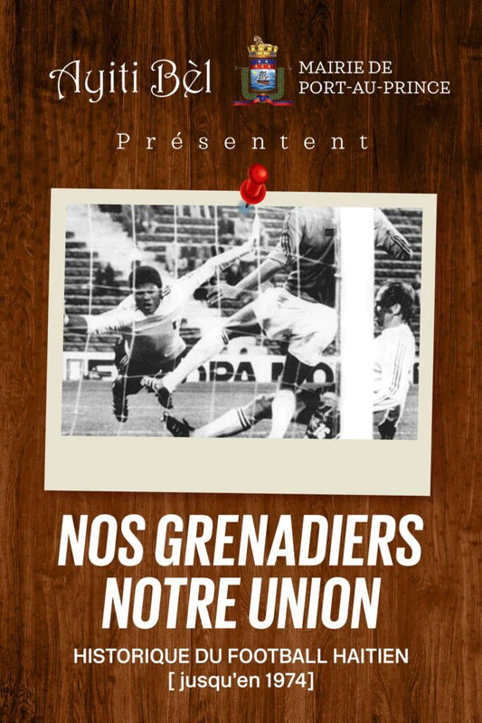 Historique du football haïtien (jusqu’en 1974)