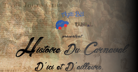 Histoire du carnaval, du Monde et d’Haïti