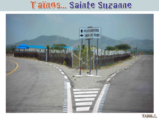 Héritage Amérindien-TAINO, Sainte Suzanne